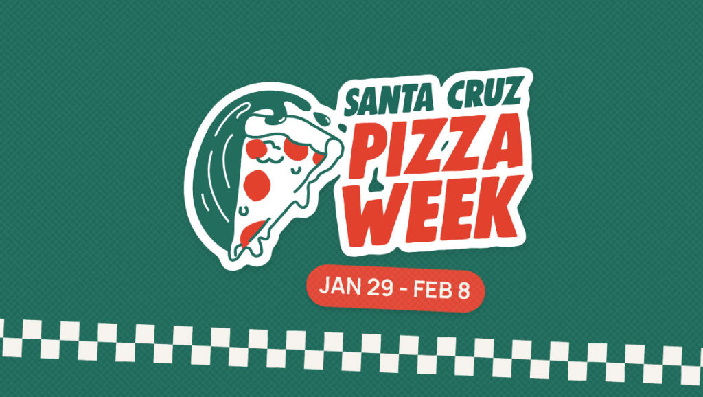 Image for display with article titled First Santa Cruz Pizza Week Debuts Jan. 29