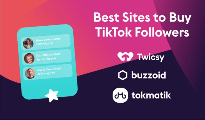10 Best Sites To Buy TikTok Followers